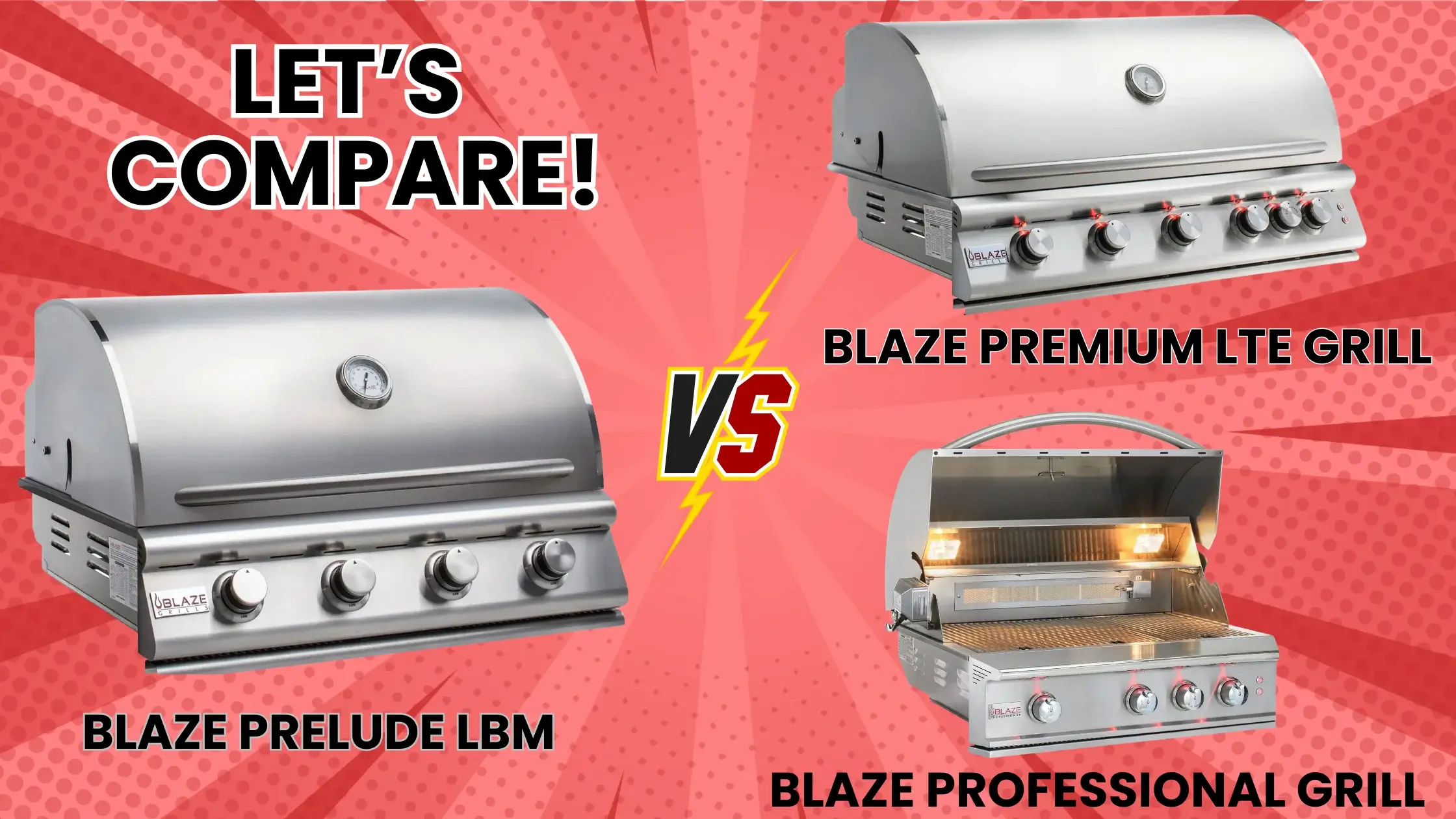 How the Blaze Prelude LBM Stacks Up Against Other Blaze Grill Models