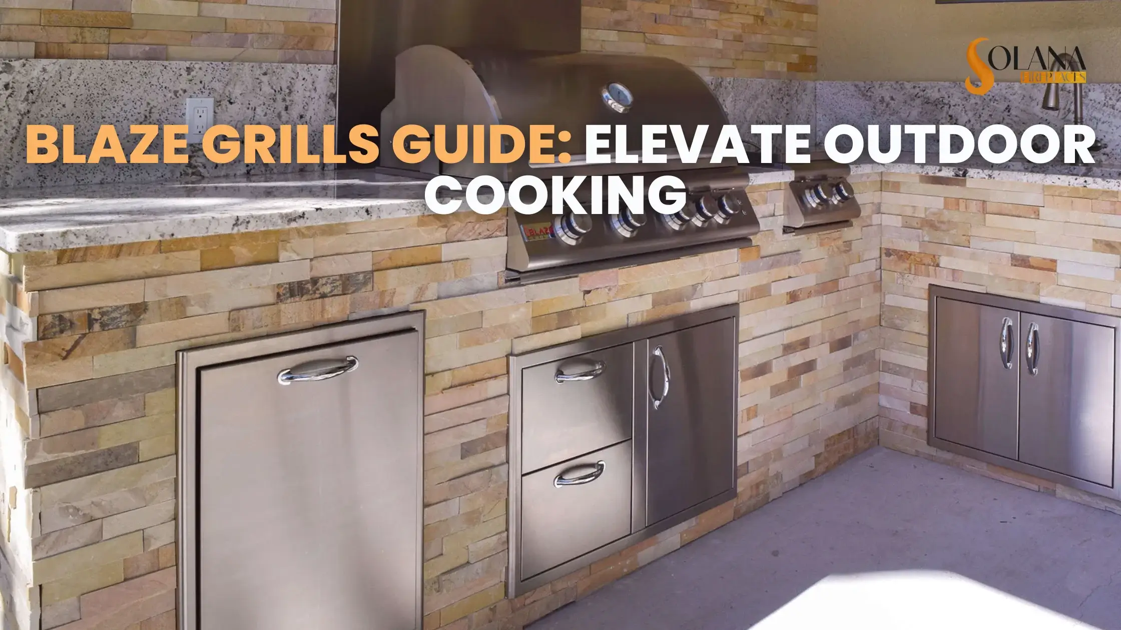 Blaze Grills Guide: Elevate Outdoor Cooking