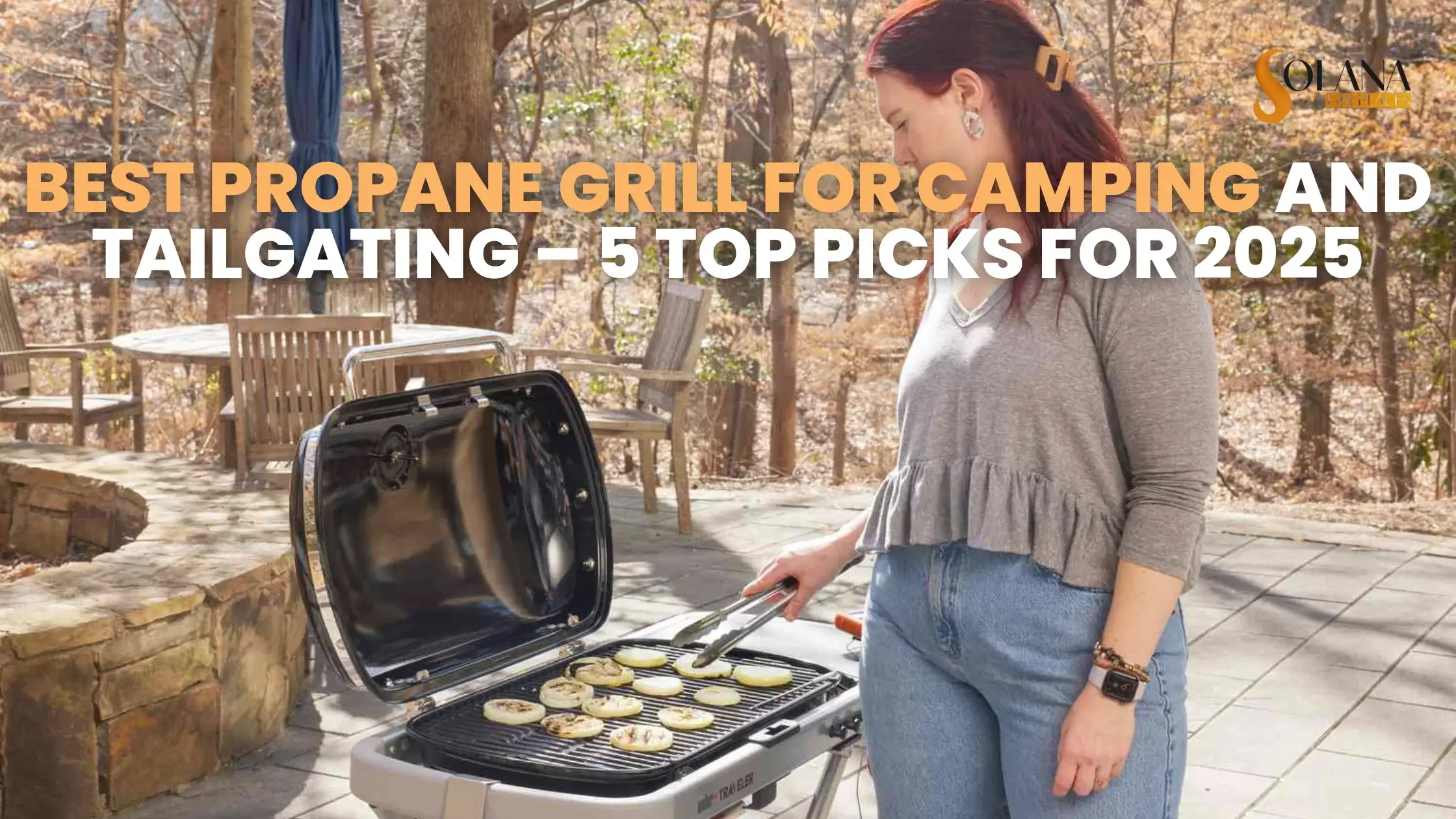 Best Propane Grill for Camping and Tailgating – 5 Top Picks for 2025