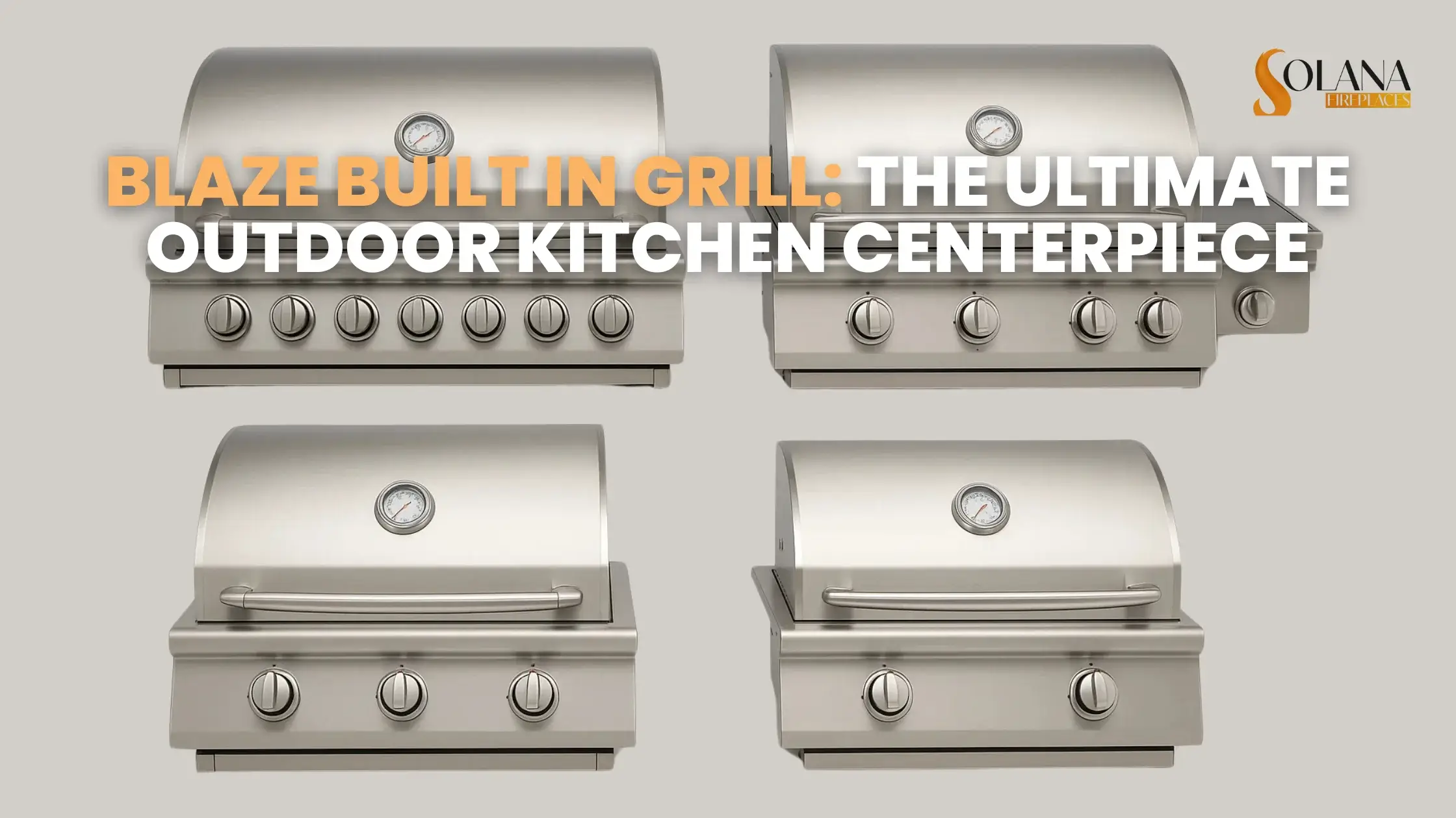 Blaze Built In Grill: The Ultimate Outdoor Kitchen Centerpiece