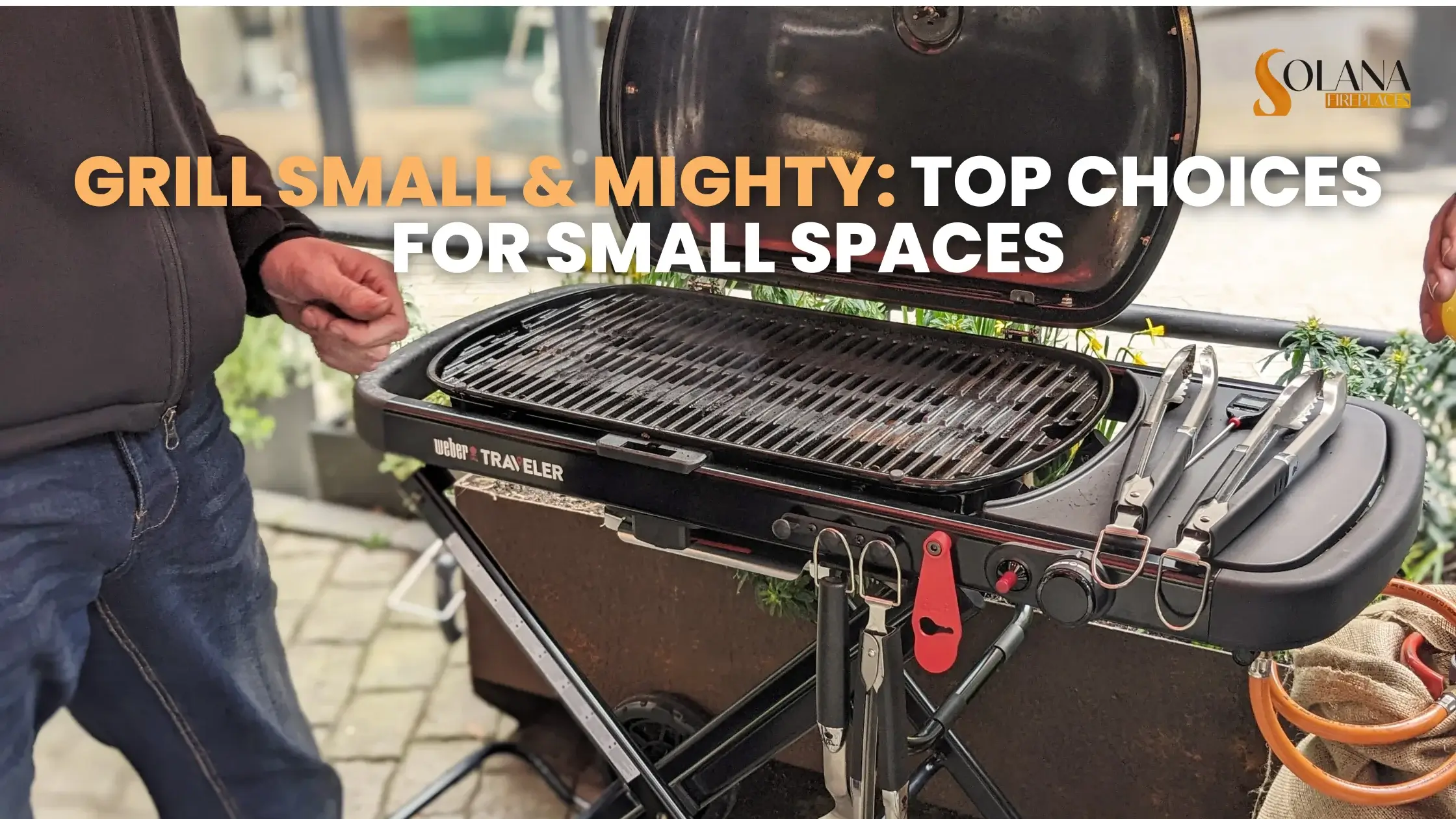 Grill Small and Mighty: Top Choices for Small Spaces