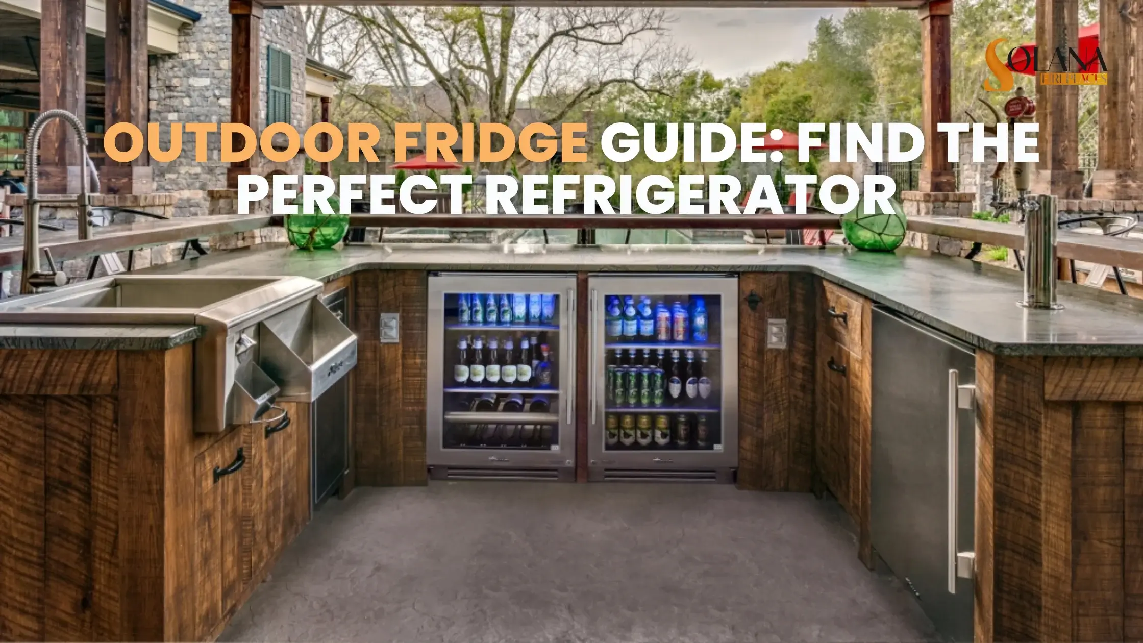 Outdoor Fridge Guide: Find the Perfect Refrigerator