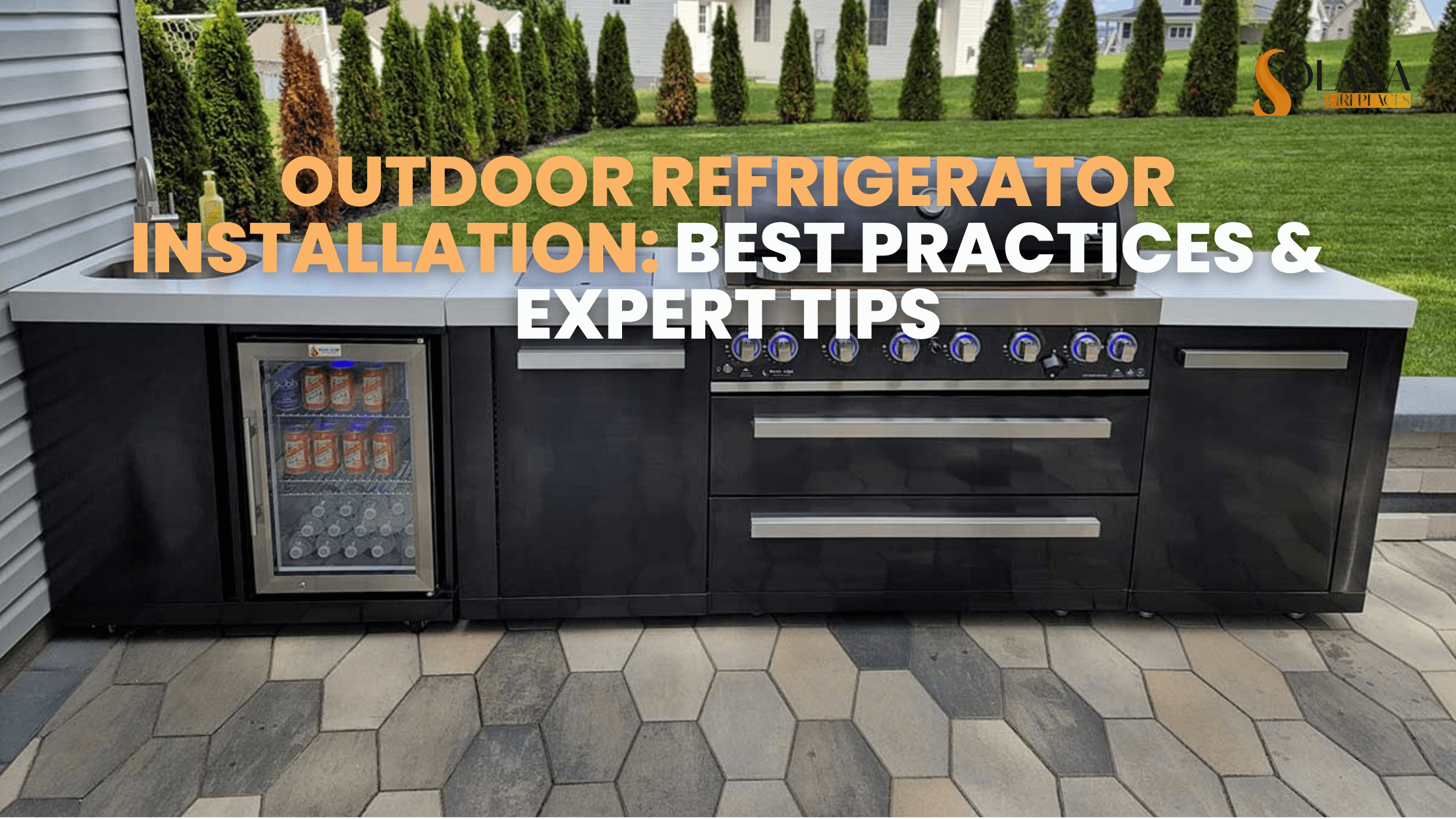 Outdoor Refrigerator Installation: Best Practices and Expert Tips